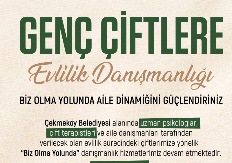 Çekmeköy Belediyesi'nden Genç Çiftlere Ücretsiz Danışmanlık Hizmeti